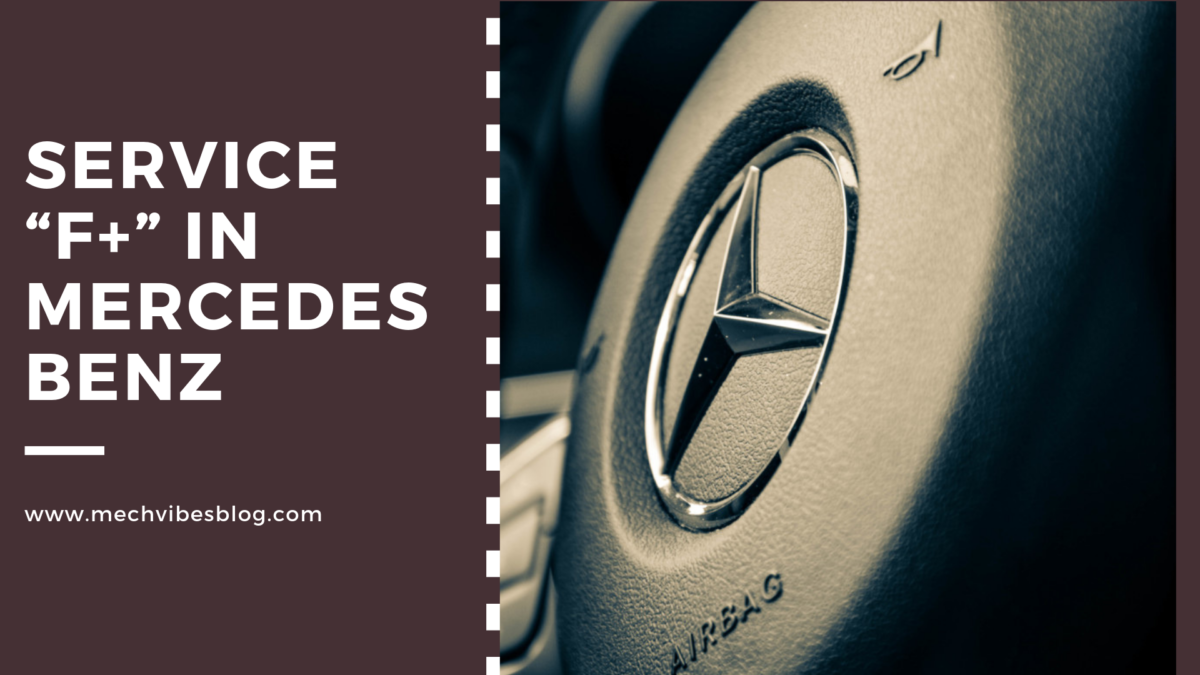 What Does Service F Means In Mercedes Benz