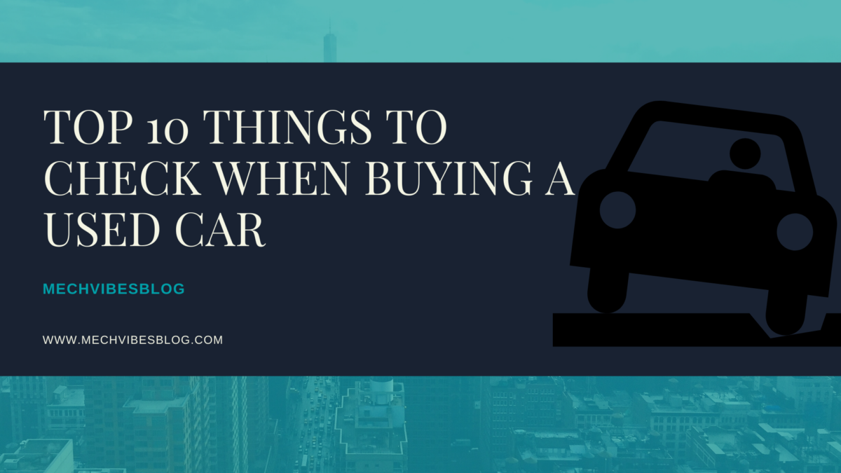 Top-10-Things-to-Check-When-Buying-a-used-car