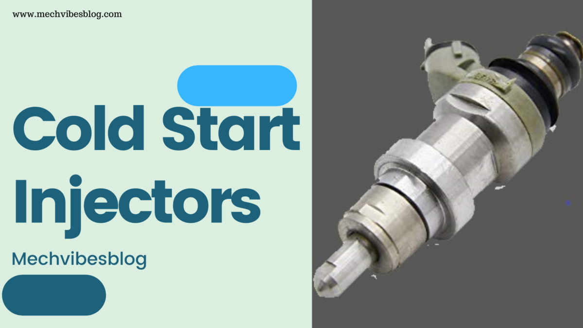 Cold-start-Injectors