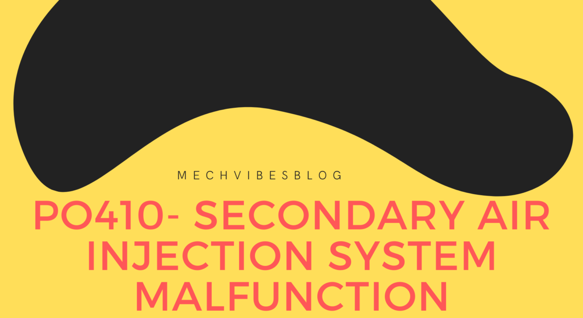 po410 secondary air injection system malfunction mechvibesblog po410 secondary air injection system